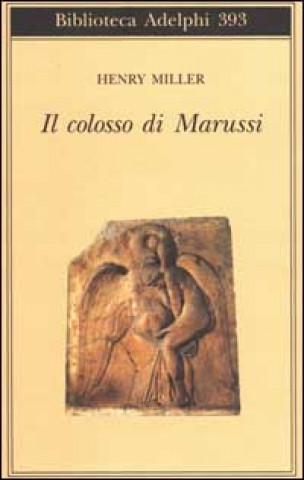 Livro Il colosso di Marussi Henry Miller
