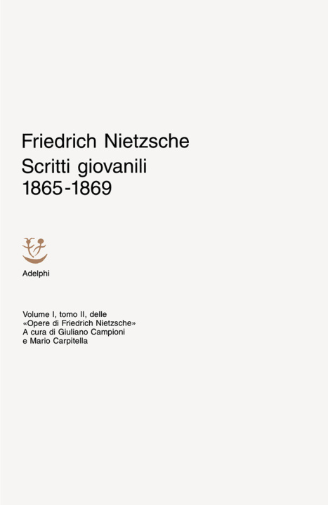Kniha Scritti giovanili 1865-1869 Friedrich Nietzsche