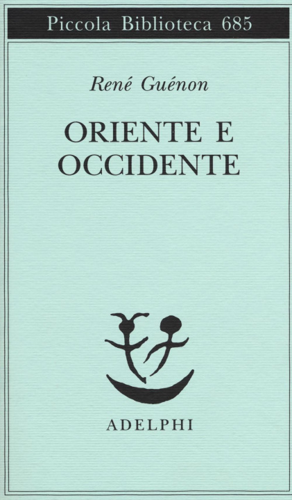 Книга Oriente e Occidente René Guénon