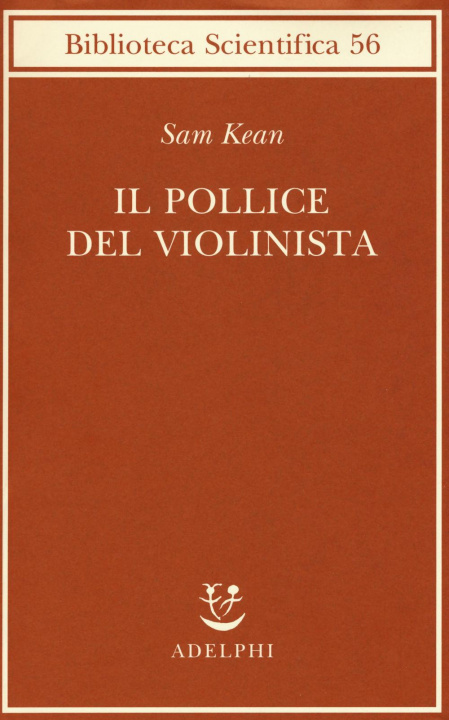Kniha Il pollice del violinista Sam Kean