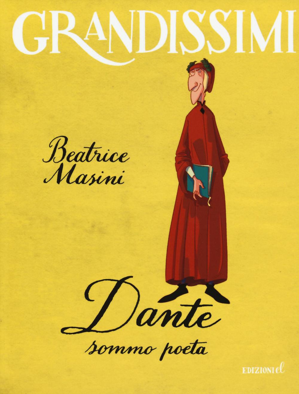 Книга Dante sommo poeta Beatrice Masini
