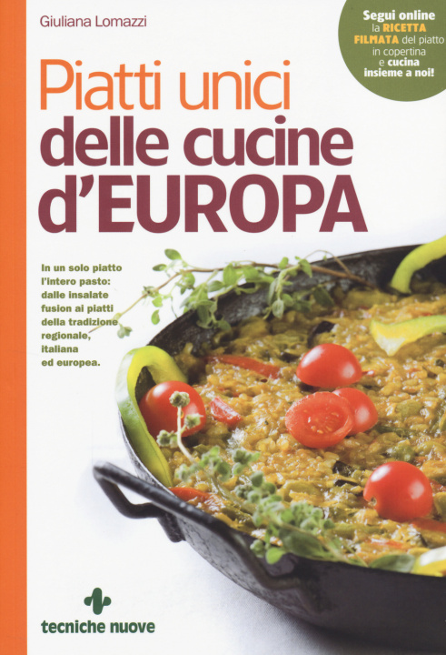 Könyv Piatti unici delle cucine d'Europa Giuliana Lomazzi