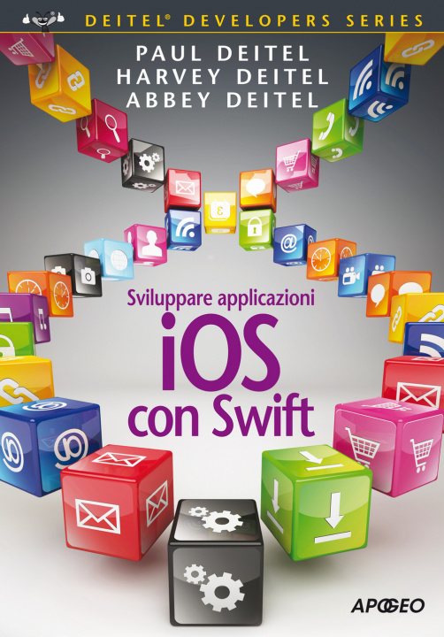 Kniha Sviluppare applicazioni iOS con Swift Abbey Deitel