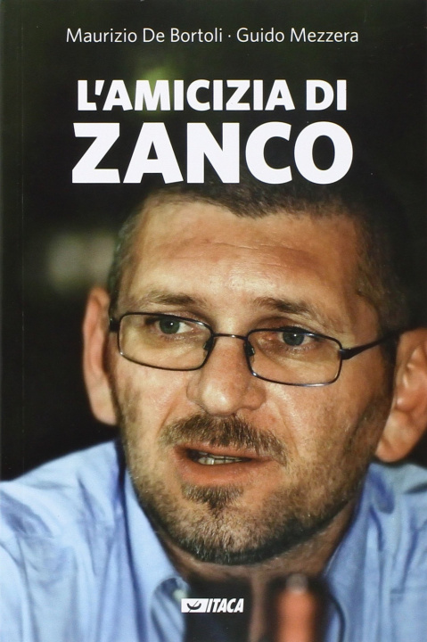 Książka L'amicizia di Zanco Guido Mezzera