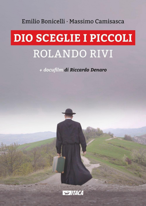 Kniha Dio sceglie i piccoli. Rolando Rivi. Con DVD Emilio Bonicelli