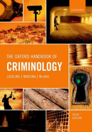 Carte Oxford Handbook of Criminology SHADD; LIEBL MARUNA