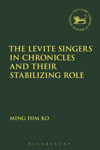 Livre Levite Singers in Chronicles and Their Stabilising Role KO MING HIM