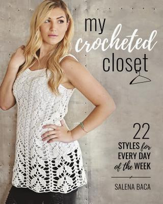 Knjiga My Crocheted Closet Salena Baca