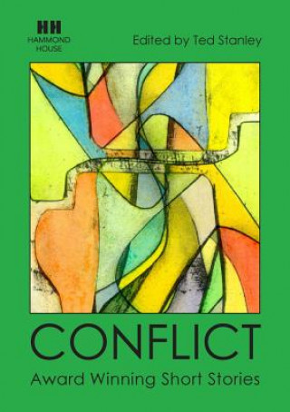 Carte Conflict - Award Winning Short Stories Ted Stanley