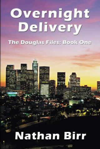 Kniha Overnight Delivery - The Douglas Files NATHAN BIRR