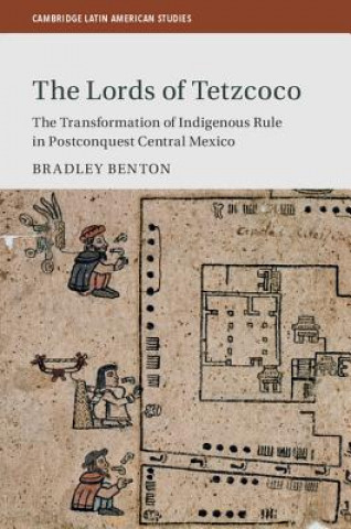 Kniha Lords of Tetzcoco Bradley Benton