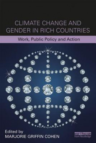 Kniha Climate Change and Gender in Rich Countries Marjorie Griffin Cohen