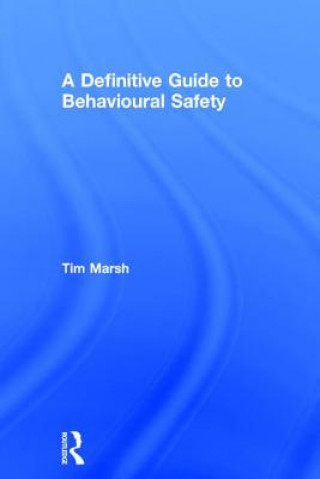 Carte Definitive Guide to Behavioural Safety MARSH