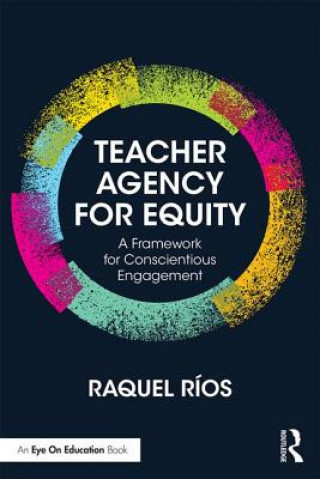 Kniha Teacher Agency for Equity RIOS