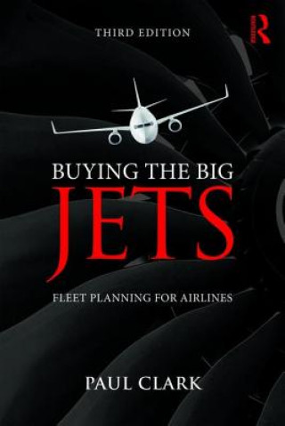 Kniha Buying the Big Jets Paul Clark