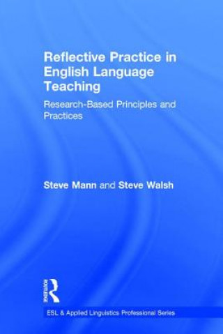 Kniha Reflective Practice in English Language Teaching Steve Mann