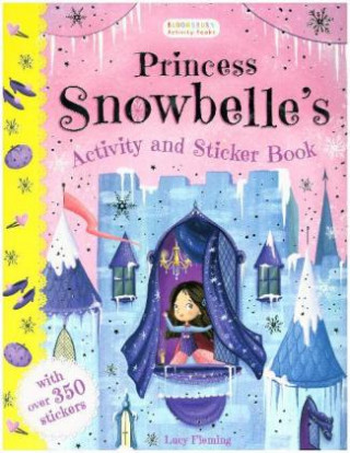 Kniha Princess Snowbelle's Activity and Sticker Book Lucy Fleming
