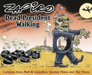 Kniha Dead president walking Zapiro