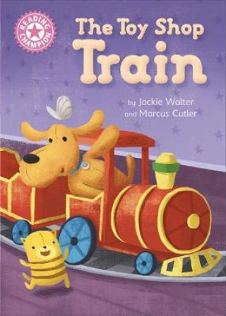 Carte Reading Champion: The Toy Shop Train Franklin Watts