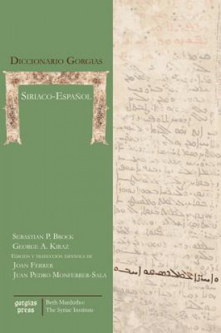 Kniha Diccionario Gorgias Siriaco-Espanol Sebastian P (Oriental Institute) Brock