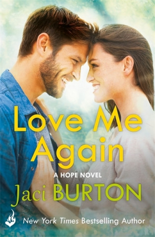 Carte Love Me Again: Hope Book 7 Jaci Burton
