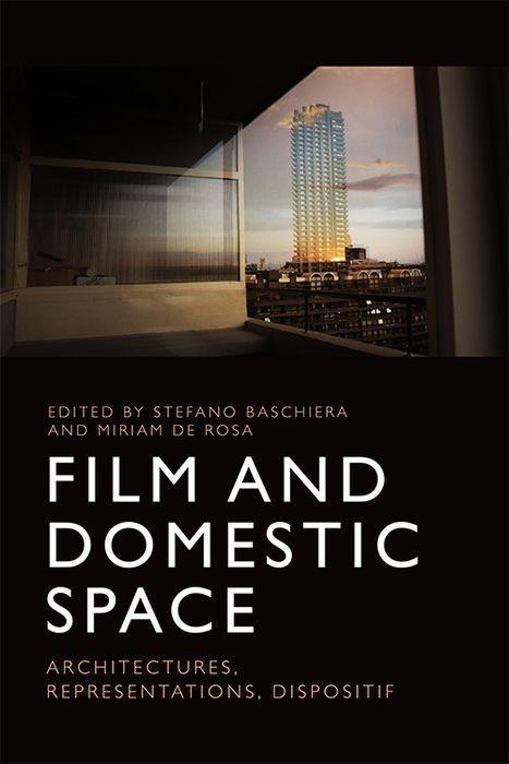 Book Film and Domestic Space BASCHIERA  STEFANO