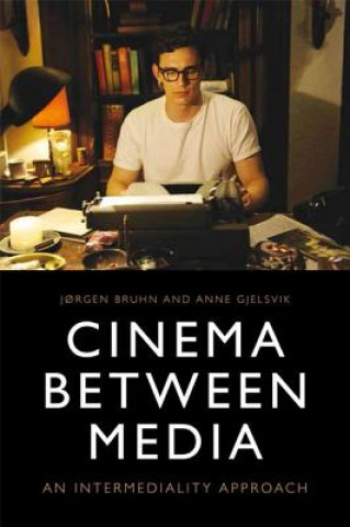 Boek Cinema Between Media BRUHN  JORGEN