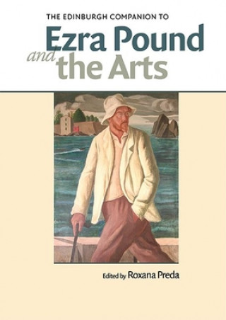 Buch Edinburgh Companion to Ezra Pound and the Arts PREDA  ROXANA