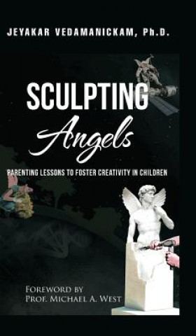 Kniha Sculpting Angels VEDAMANICKAM PH.D.