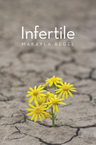 Könyv Infertile MAKAYLA REGEL