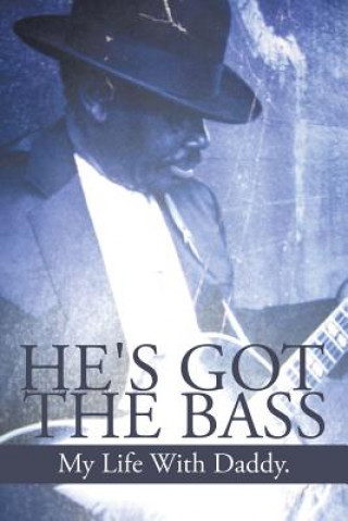 Kniha He's Got the Bass VALARIE FRINGERO