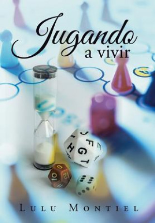 Könyv Jugando a vivir LULU MONTIEL