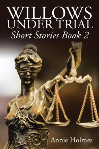 Boek Willows Under Trial ANNIE HOLMES