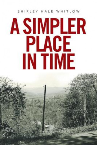 Książka Simpler Place in Time SHIRLEY HAL WHITLOW