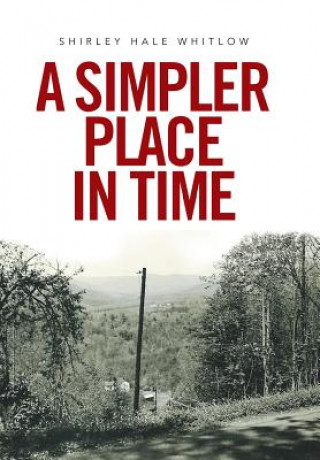 Książka Simpler Place in Time SHIRLEY HAL WHITLOW