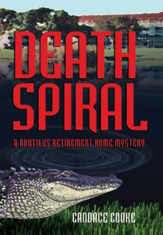 Kniha Death Spiral CANDACE COOKE