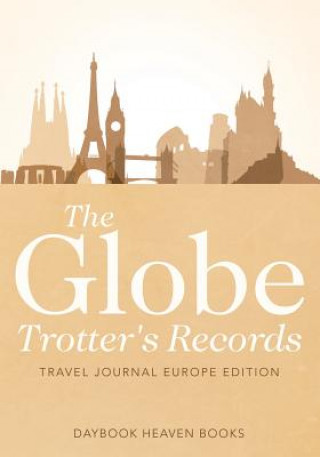 Book Globe Trotter's Records - Travel Journal Europe Edition DAYBOOK HEAVEN BOOKS