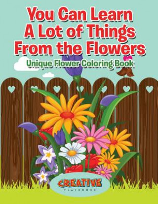 Carte You Can Learn a Lot of Things from the Flowers CREATIVE PLAYBOOKS