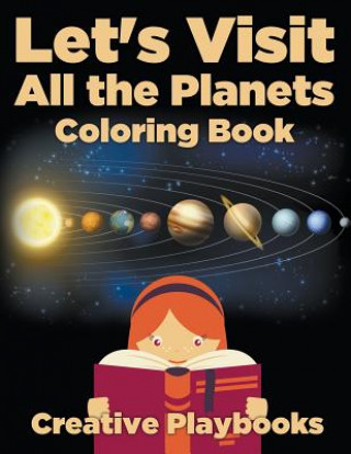 Książka Let's Visit All the Planets Coloring Book Creative Playbooks