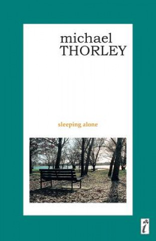 Knjiga Sleeping Alone MICHAEL THORLEY