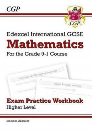 Könyv Edexcel International GCSE Maths Exam Practice Workbook: Higher - Grade 9-1 (with Answers) CGP Books