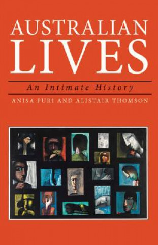 Kniha Australian Lives Alistair Thomson