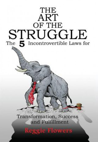 Knjiga Art of the Struggle REGGIE FLOWERS