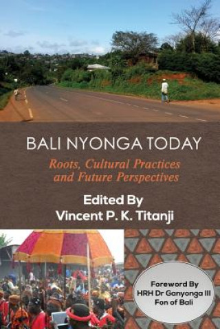 Kniha Bali Nyonga Today VINCENT P. TITANJI