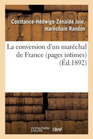 Carte La Conversion d'Un Marechal de France Pages Intimes ""