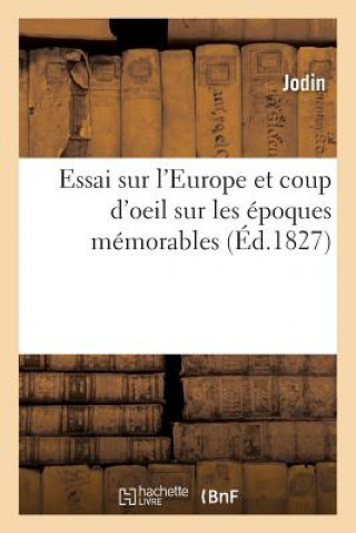 Carte Essai Sur l'Europe Et Coup d'Oeil Sur Les Epoques Memorables JODIN