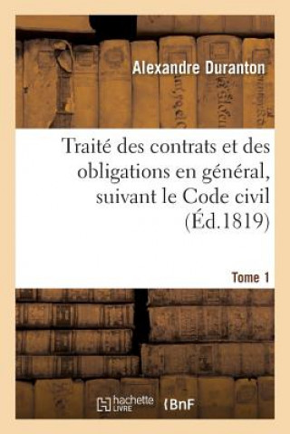 Carte Traite Des Contrats Et Des Obligations En General, Suivant Le Code Civil Tome1 Duranton-A