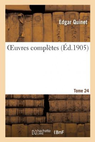 Libro Oeuvres Completes Tome 24 Quinet-E