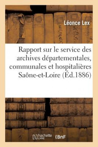 Kniha Rapport Sur Le Service Des Archives Departementales Lex-L