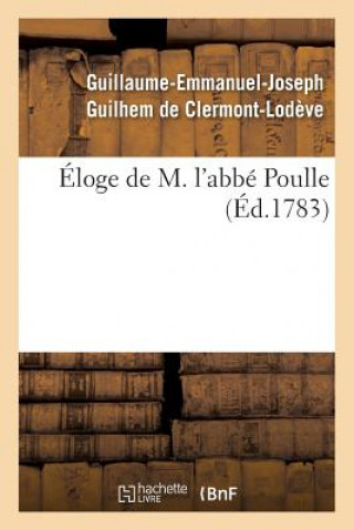 Carte Eloge de M. l'Abbe Poulle, De Clermont-Lodeve-G-E-J